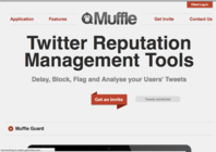 Muffle is a suite of Twitter reputation management tools.